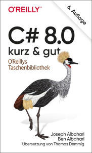 Title: C# 8.0 - kurz & gut, Author: Joseph Albahari