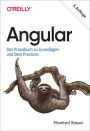 Angular: Das Praxisbuch zu Grundlagen und Best Practices