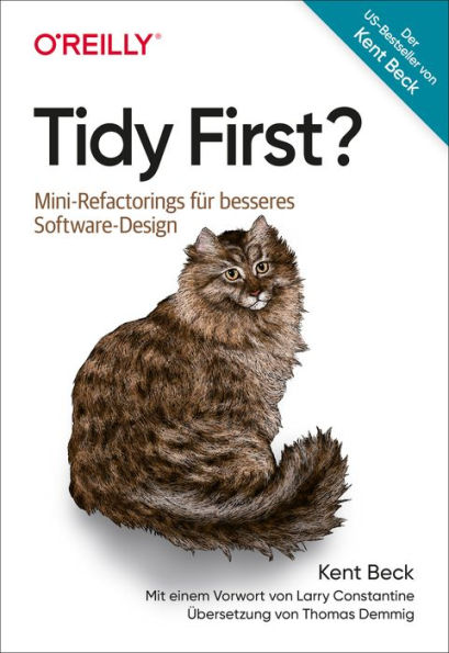 Tidy First?: Mini-Refactorings für besseres Software-Design