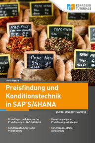 Title: Preisfindung und Konditionstechnik in SAP S/4HANA - 2., erweiterte Auflage, Author: Ilona Hesse
