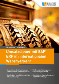 Title: Umsatzsteuer mit SAP ERP im internationalen Warenverkehr, Author: Jörg Siebert