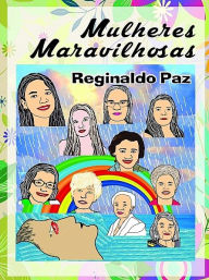 Title: Mulheres Maravilhosas, Author: Reginaldo Paz