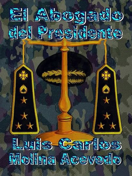 El Abogado del Presidente