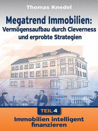 Title: Megatrend Immobilien - Teil 4, Author: Thomas Knedel