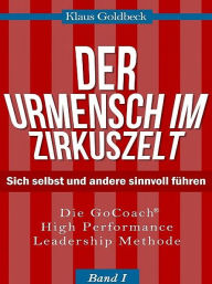 Title: Der Urmensch im Zirkuszelt, Author: Klaus Goldbeck