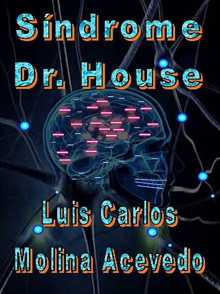 Síndrome Dr. House By Luis Carlos Molina Acevedo | EBook | Barnes & Noble®