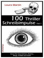 100 Thriller Schreibimpulse Vol.1