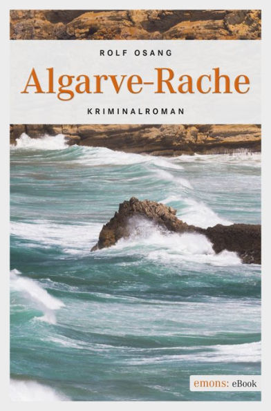 Algarve-Rache: Kriminalroman