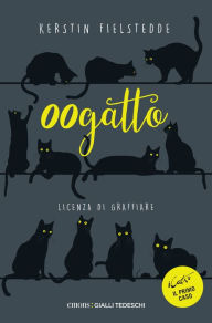 Title: 00gatto: Licenza di graffiare, Author: Kerstin Fielstedde