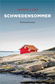 Title: Schwedensommer: Kriminalroman, Author: Jesper Lund