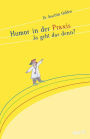 Humor in der Praxis