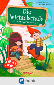 Title: Die Wichtelschule, Author: Susanne Weber