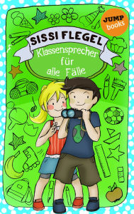 Title: Die Grundschul-Detektive - Band 3: Klassensprecher für alle Fälle, Author: Sissi Flegel