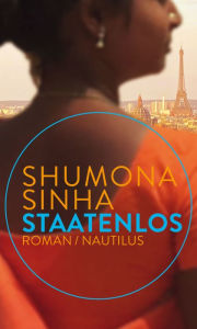 Title: Staatenlos, Author: Shumona Sinha