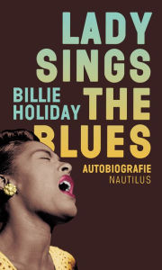 Title: Lady sings the Blues, Author: Billie Holiday