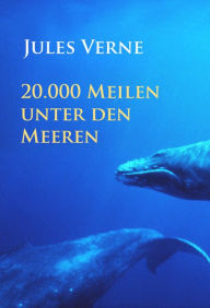Title: 20.000 Meilen unter den Meeren, Author: Jules Verne