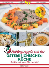Title: Lieblingsrezepte aus der österreichischen Küche: Kochen mit dem Thermomix, Author: Patrizia Berkholz