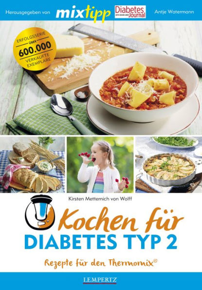 MIXtipp Kochen für Diabetes Typ2: Rezepte für den Thermomix®