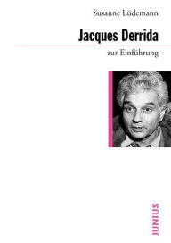 Title: Jacques Derrida zur Einführung, Author: Susanne Lüdemann