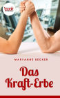 Das Kraft-Erbe: booksnacks (Kurzgeschichte)