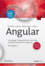 Angular: Grundlagen, fortgeschrittene Techniken und Best Practices mit TypeScript - ab Angular 4, inklusive NativeScript und Redux