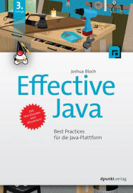 Title: Effective Java: Best Practices für die Java-Plattform, Author: Joshua Bloch