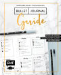 Journalspiration - Bullet-Journal-Guide: Gestalte deinen persönlichen Planer: Plus 100 Vorlagen und Anleitungen als Download