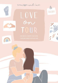 Title: Love on Tour: Ein Buch übers Suchen, Finden und Festhalten von Coupleontour, Author: Coupleontour