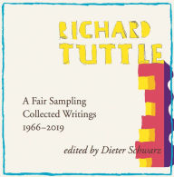 Books iphone download Richard Tuttle: A Fair Sampling: Collected Writings 1966-2019 PDF by Dieter Schwarz, Richard Tuttle in English