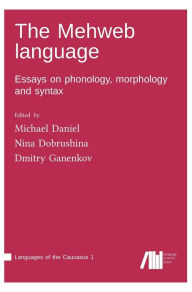 Title: The Mehweb language, Author: Michael Daniel