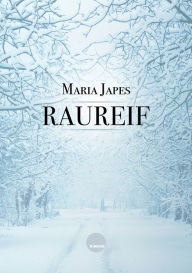 Title: Raureif, Author: Maria Japes
