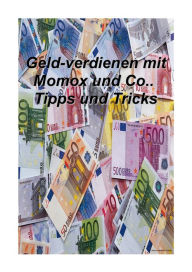 Title: Geldverdienen mit Momox & Co Tipps u. Tricks: Tipps und Tricks, Author: Manuel Gerigk