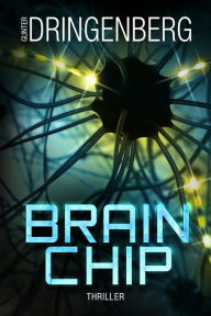 Title: Brainchip, Author: Gunter Dringenberg