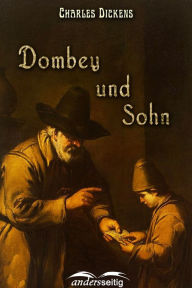 Title: Dombey und Sohn, Author: Charles Dickens