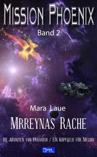 Mrreynas Rache: MISSION PHOENIX - Band 2