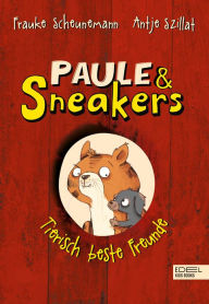Title: Paule und Sneakers: Tierisch beste Freunde, Author: Frauke Scheunemann