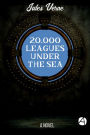 20,000 Leagues Under the Sea: A Novel (Annotated)