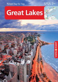 Title: Great Lakes - VISTA POINT Reiseführer Reisen Tag für Tag, Author: Peter Tautfest