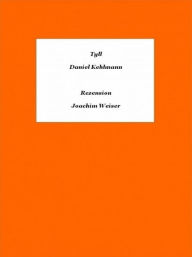 Title: »Tyll« von Daniel Kehlmann - Rezension, Author: Joachim Weiser