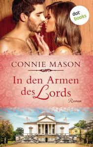 Title: In den Armen des Lords: Roman, Author: Connie Mason