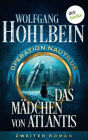 Das Mädchen von Atlantis: Operation Nautilus - Zweiter Roman: Operation Nautilus - Zweiter Roman