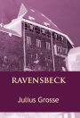 Ravensbeck: historischer Roman