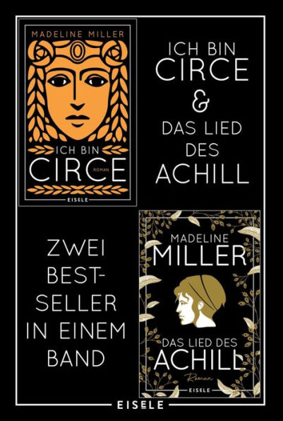 Ich bin Circe & Das Lied des Achill: Zwei Bestseller in einem E-Book