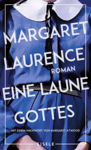 Title: Eine Laune Gottes: Roman. Mit einem Nachwort von Margaret Atwood Nach 