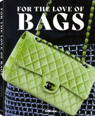 Title: For the Love of Bags, Author: Julia Werner