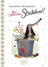 Title: Frohe Weihnachten, Stinkehund!, Author: Colas Gutman