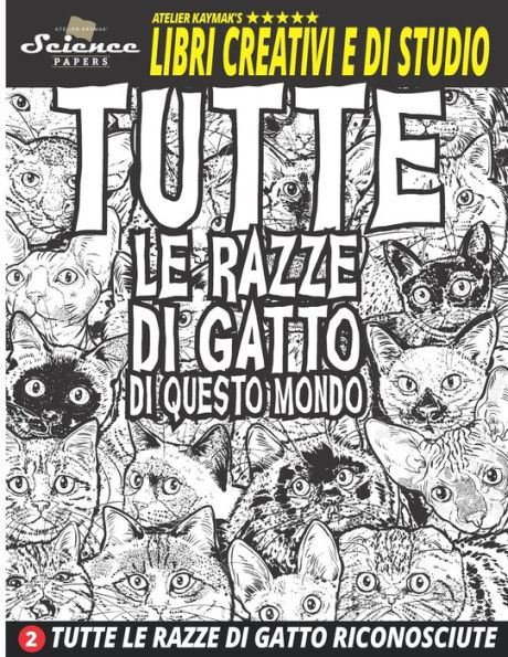 Tutte Le Razze Di Gatto Di Questo Mondo: Tutte Le Razze Di Gatto Riconosciute