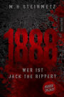 1888 - Wer ist Jack the Ripper?: Interaktiver Horror-Roman