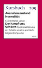 Der Kampf ums Gendern: Kontextualisierung der Debatte um eine geschlechtergerechte Sprache