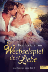 Title: Wechselspiel der Liebe, Author: Heather Graham